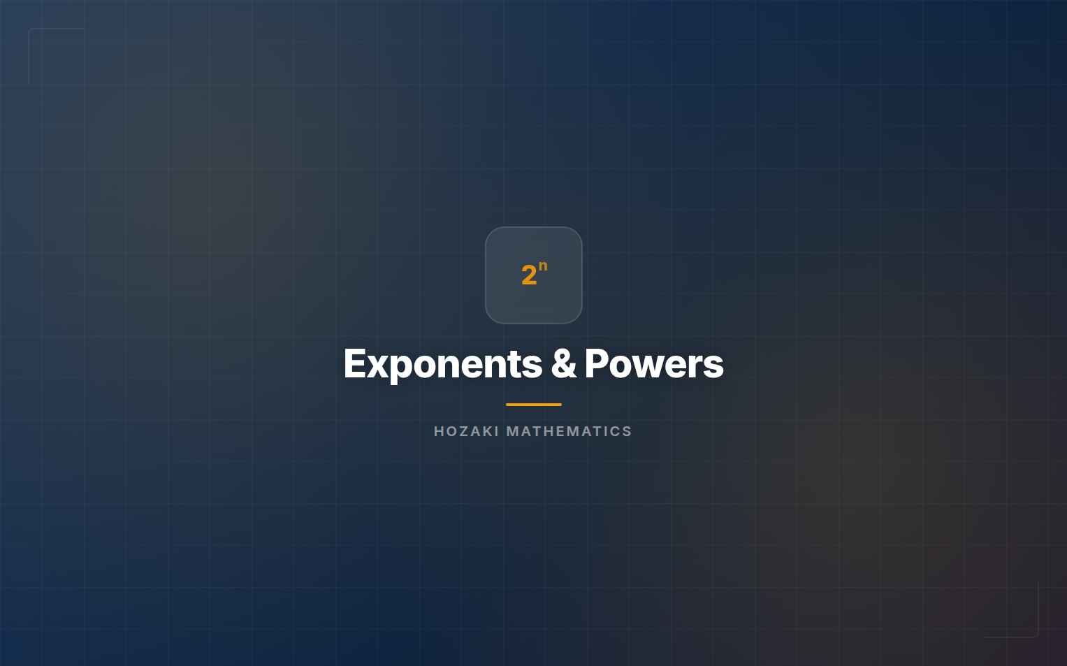 Exponents & Powers