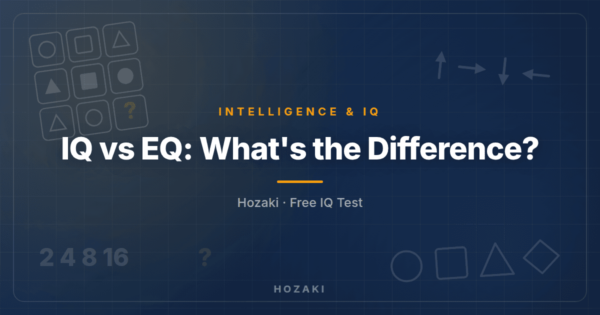 IQ vs EQ: What's the Difference?