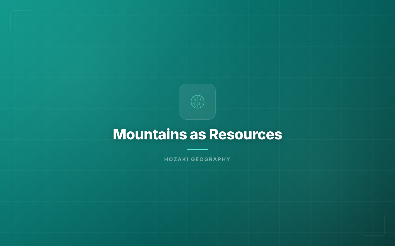 Mountains as Resources