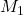 \(M_1\)