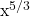 $x^{5/3}$