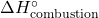 \(\Delta H_{\text{combustion}}^\circ\)