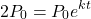 \[ 2P_0 = P_0 e^{kt} \]