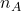 \(n_A\)