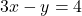 \[3x - y = 4\]