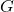 \(G\)